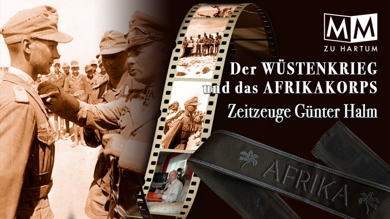 Der jüngste Ritterkreuzträger des Afrikakorps | Günter Halm berichtet