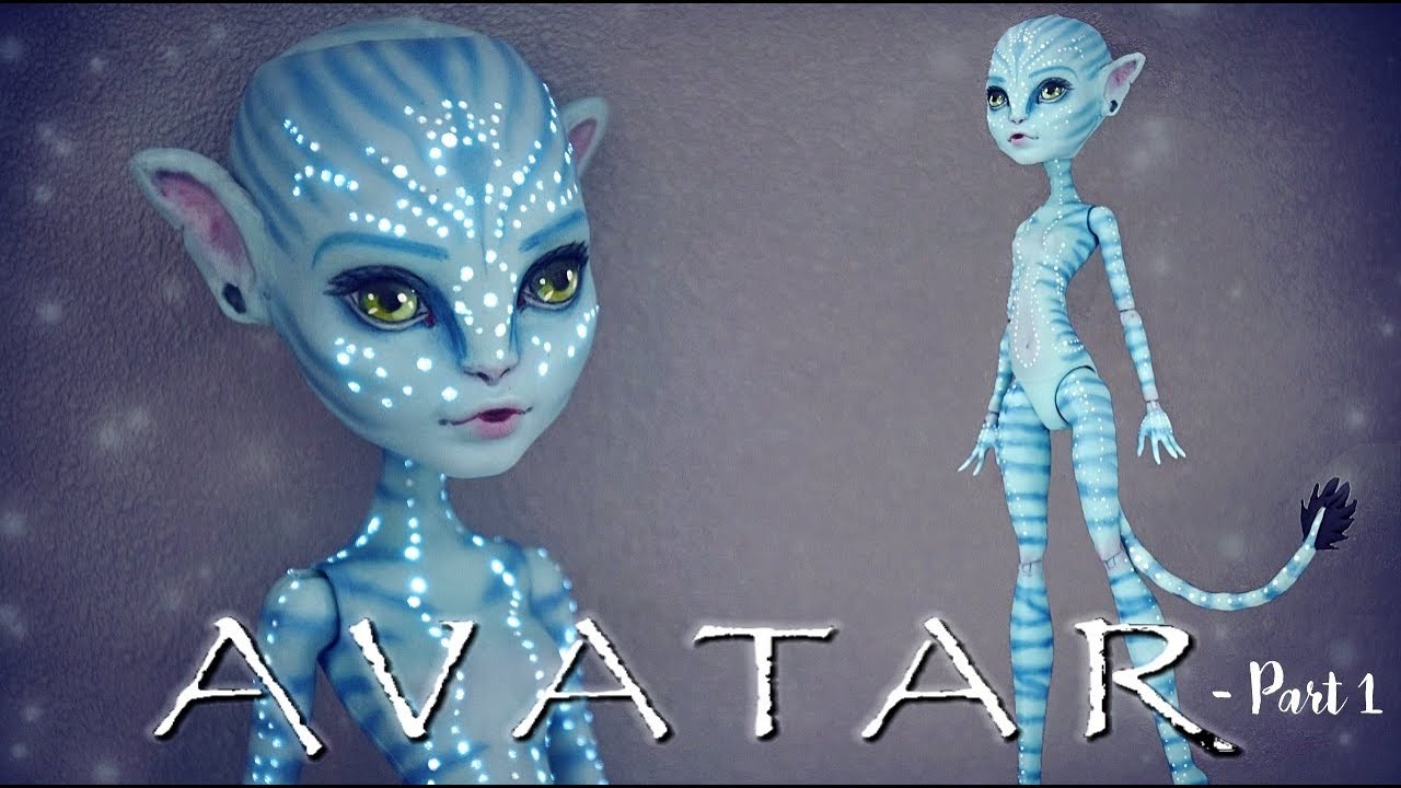 NA'VI AVATAR PART 1 - MONSTER HIGH REPAINT (english sub)