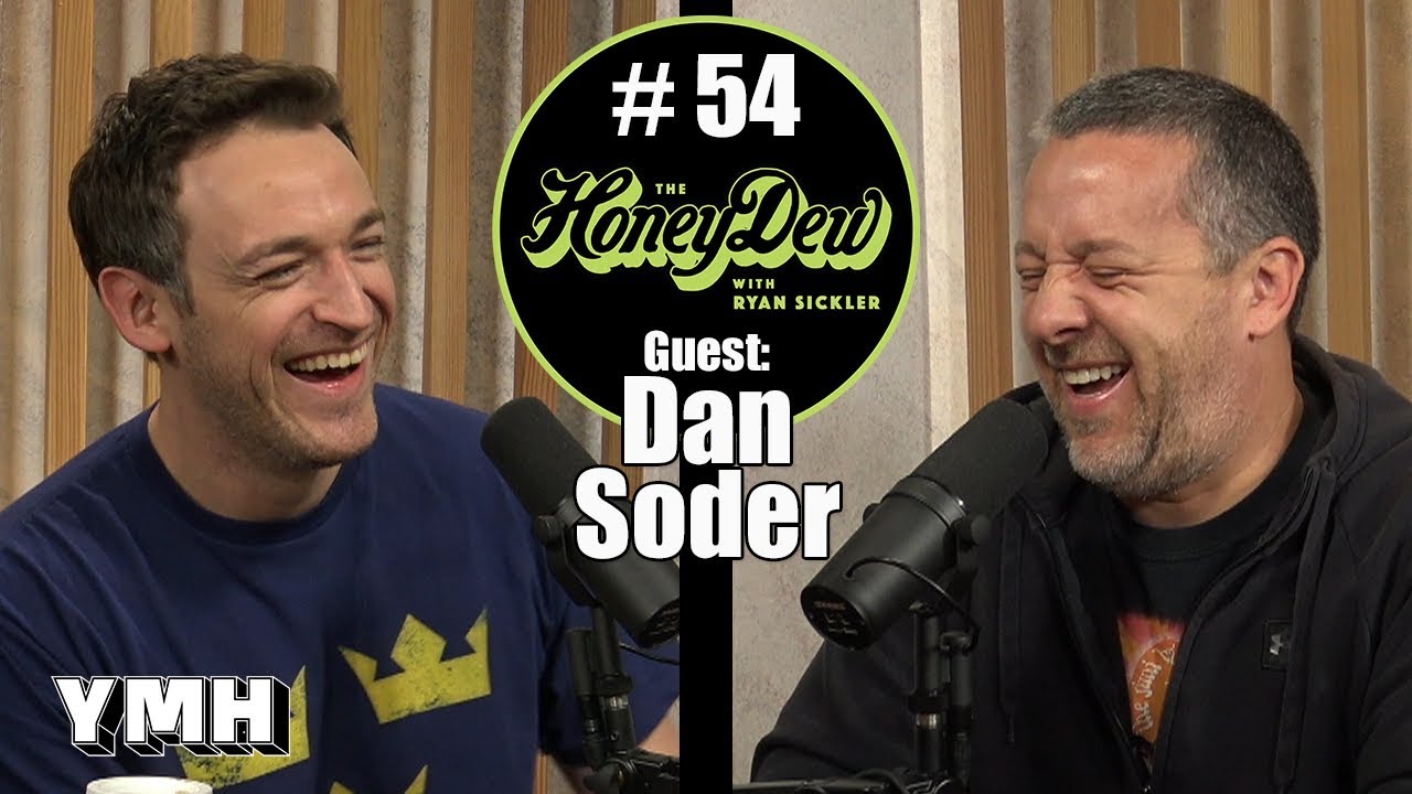 HoneyDew Podcast #54 | Dan Soder