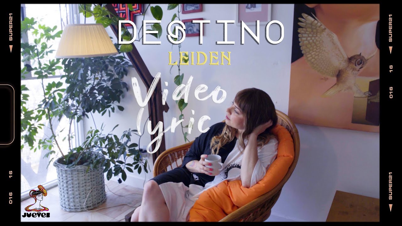 LEIDEN - Destino (Lyric Video)