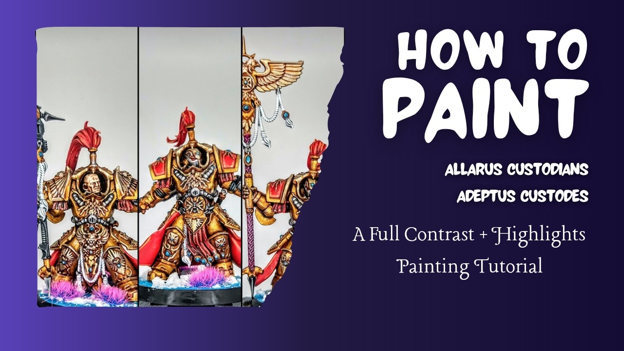 How to Paint - Allarus Custodians - A Contrast Painting Tutorial