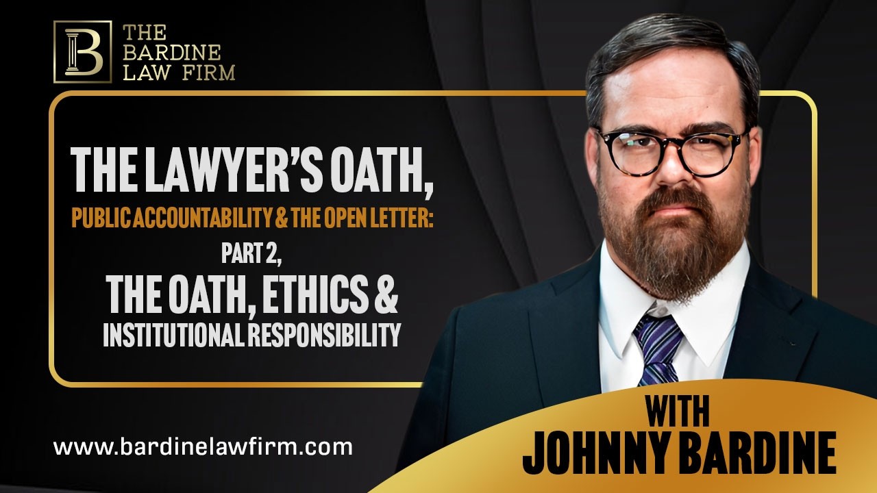 The Lawyer’s Oath, Public Accountability & the Open Letter: Part 2