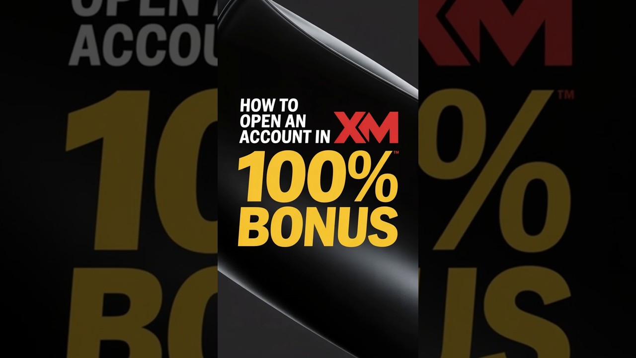 Get 100% BONUS on First Deposit with XM Account Opening in 2025