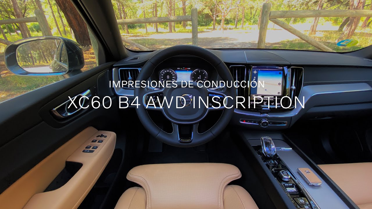 VolvoXC60 B4 AWD Inscription || Impresiones de Conducción