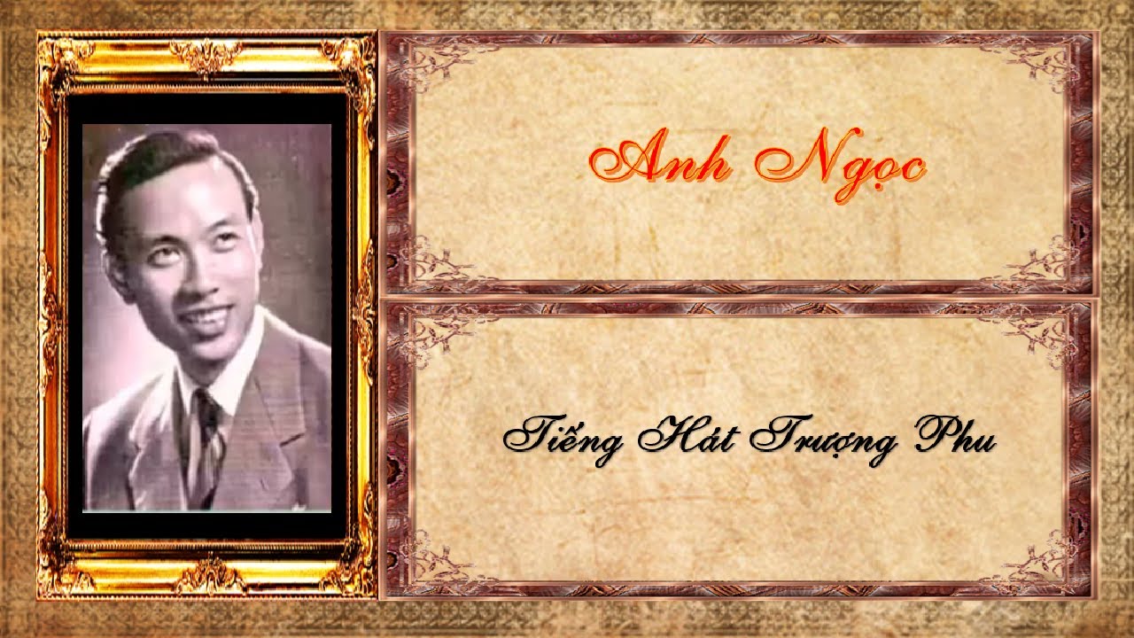 Anh Ngọc - Giấc Mơ Hồi Hương - Tiếng Hát Trượng Phu