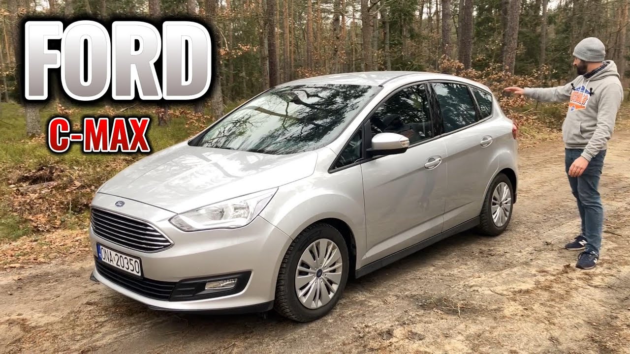 Odcinek 3. Ford C-MAX 2010-2019