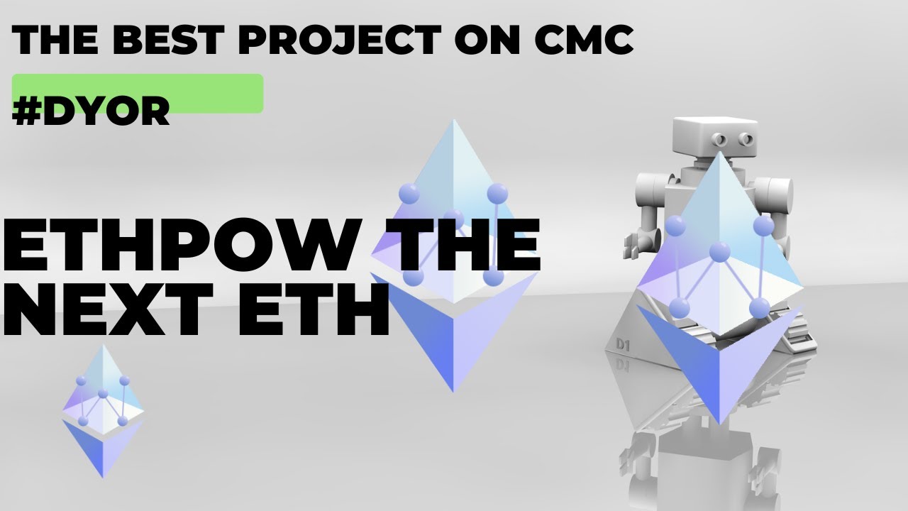 ETHPoW | EthereumPoW (ETHW) | The Next Ethereum Review
