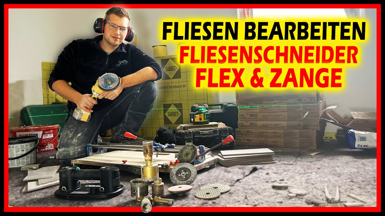 FLIESEN SELBER BEARBEITEN - Fliesenschneider, Flex, Zange & Bohrkrone! | Home Build Solution