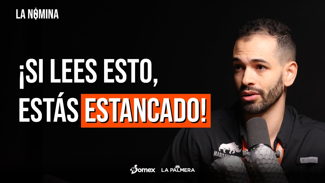 ¡Si lees esto, estás ESTANCADO! - LA NÓMINA