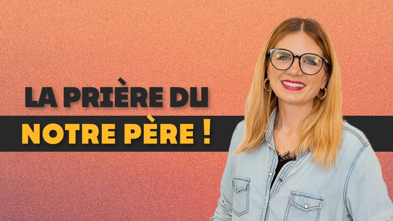 Le Notre Père : comprendre et vivre la PRIÈRE de Jésus / Avec Darja Reichör