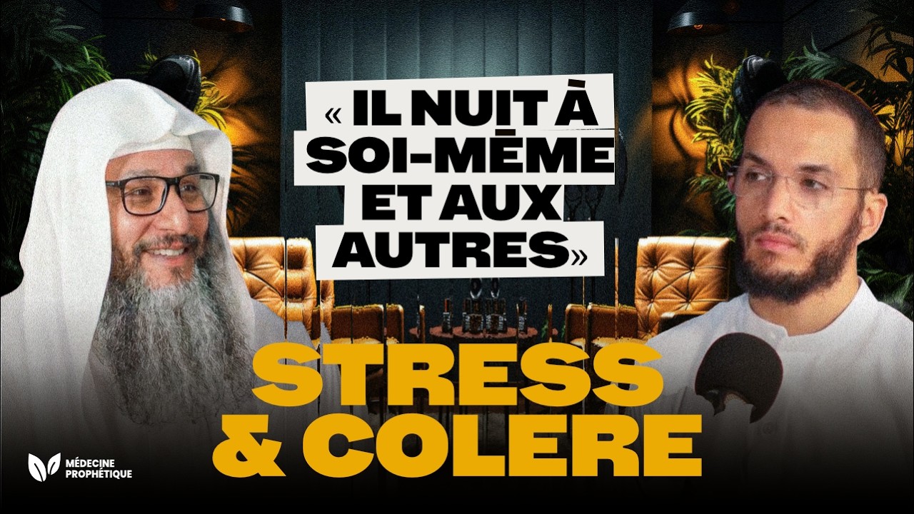STRESS & COLÈRE 💢 : « Il nuit à soi-même et aux autres. »