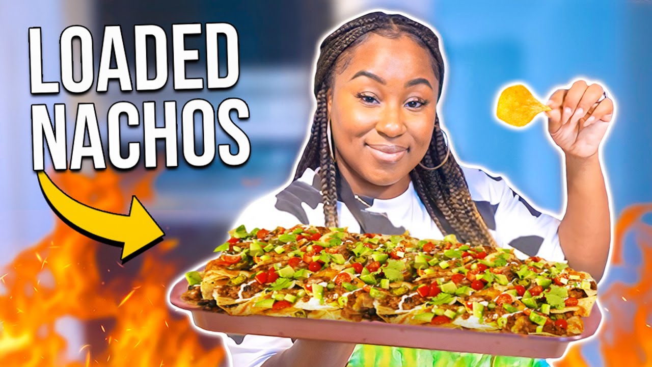 HOW TO MAKE LOADED NACHOS AT HOME