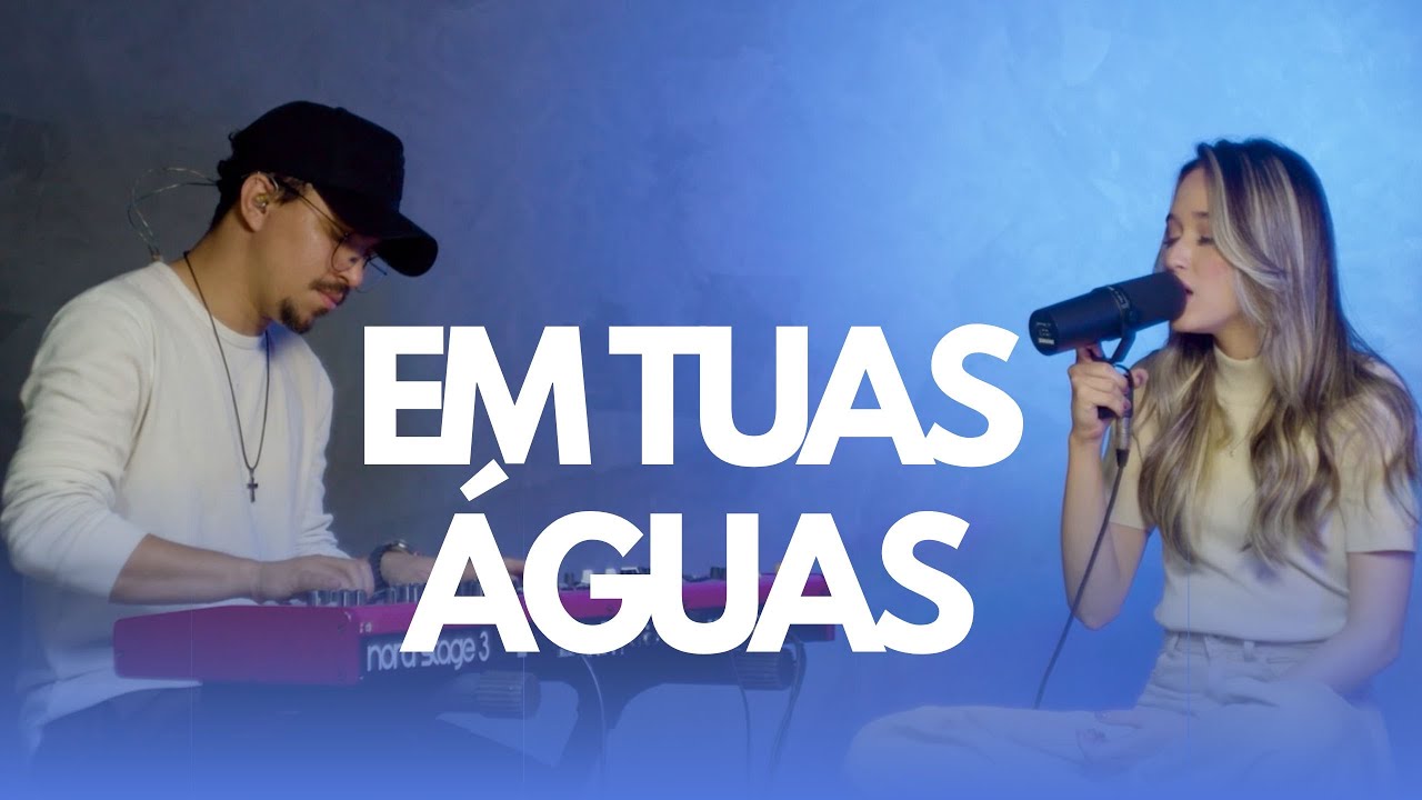 Em Tuas Águas | Maria Clara (Cover)