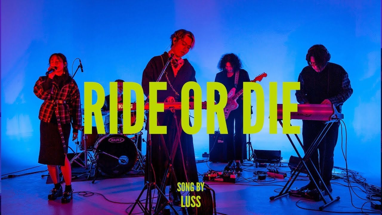 LUSS &ndash; Ride or Die【Live Session】