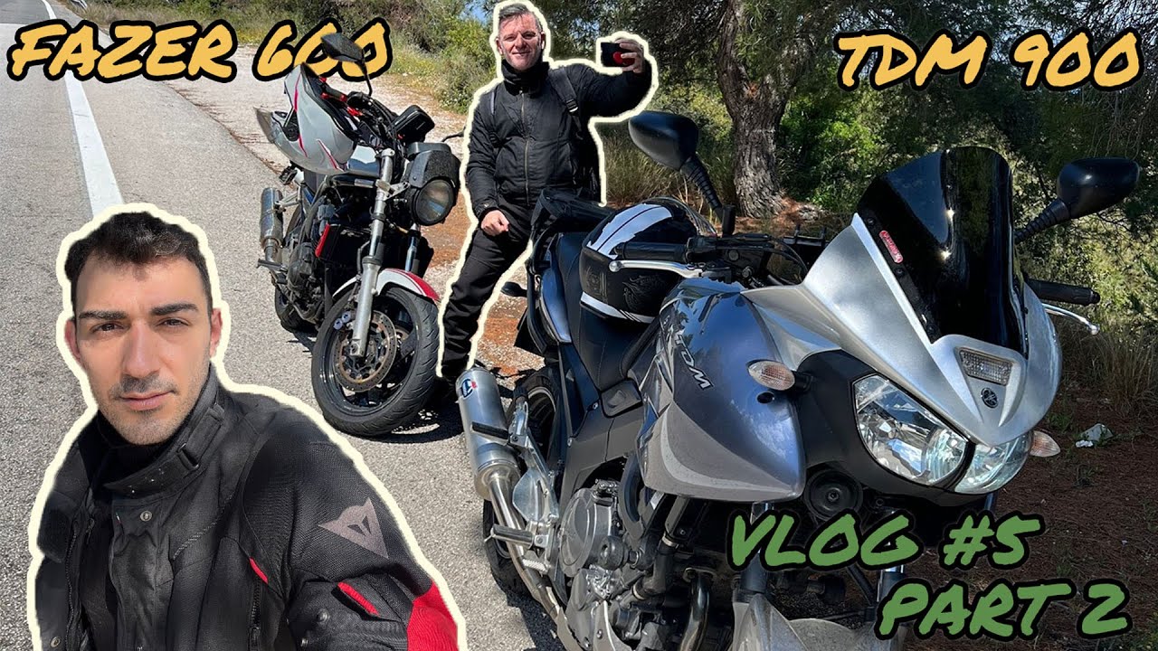 TDM 900 & FZS 600 Η βόλτα με τον Γιώργη TDM #Vlog 5 part 2