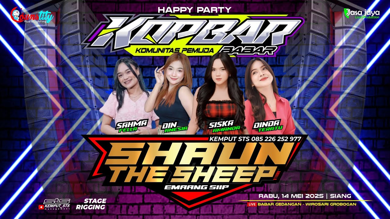 LIVE SHAUN THE SHEEP - HAPPY PARTY KOPBAR ORGANIZER - GEDANGAN WIROSARI GROBOGAN | COUNSTITY AUDIO