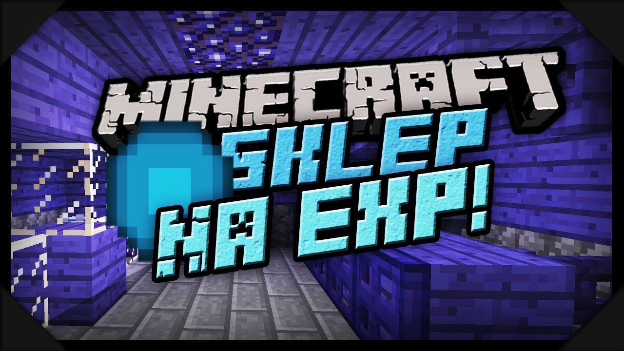 Minecraft: Sklep na EXP (Kupuj za doświadczenie!)