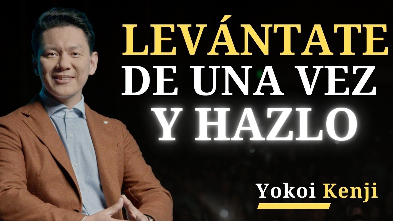 LEVÁNTATE Y Trabaja DURO.... |...Yokoi Kenji