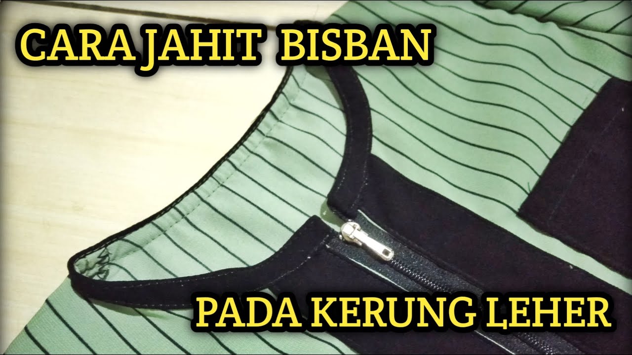 CARA JAHIT KERAH BULAT / KERAH BISBAN ( SEWING ROUND BIAS BINDING TO NECKLINE)