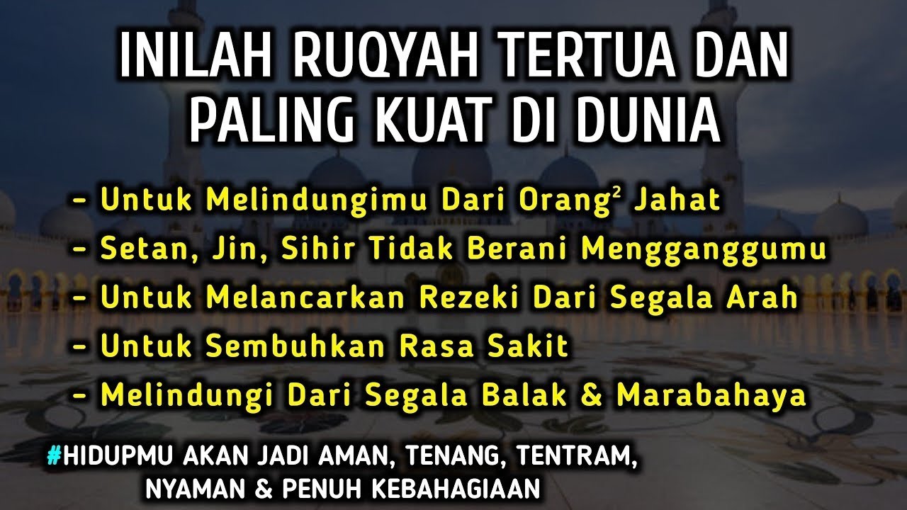 Bacaan Ruqyah Tertua Dan Paling Kuat di Dunia Untuk Mengatasi Segala Masalah Anda & Pengusir Jin