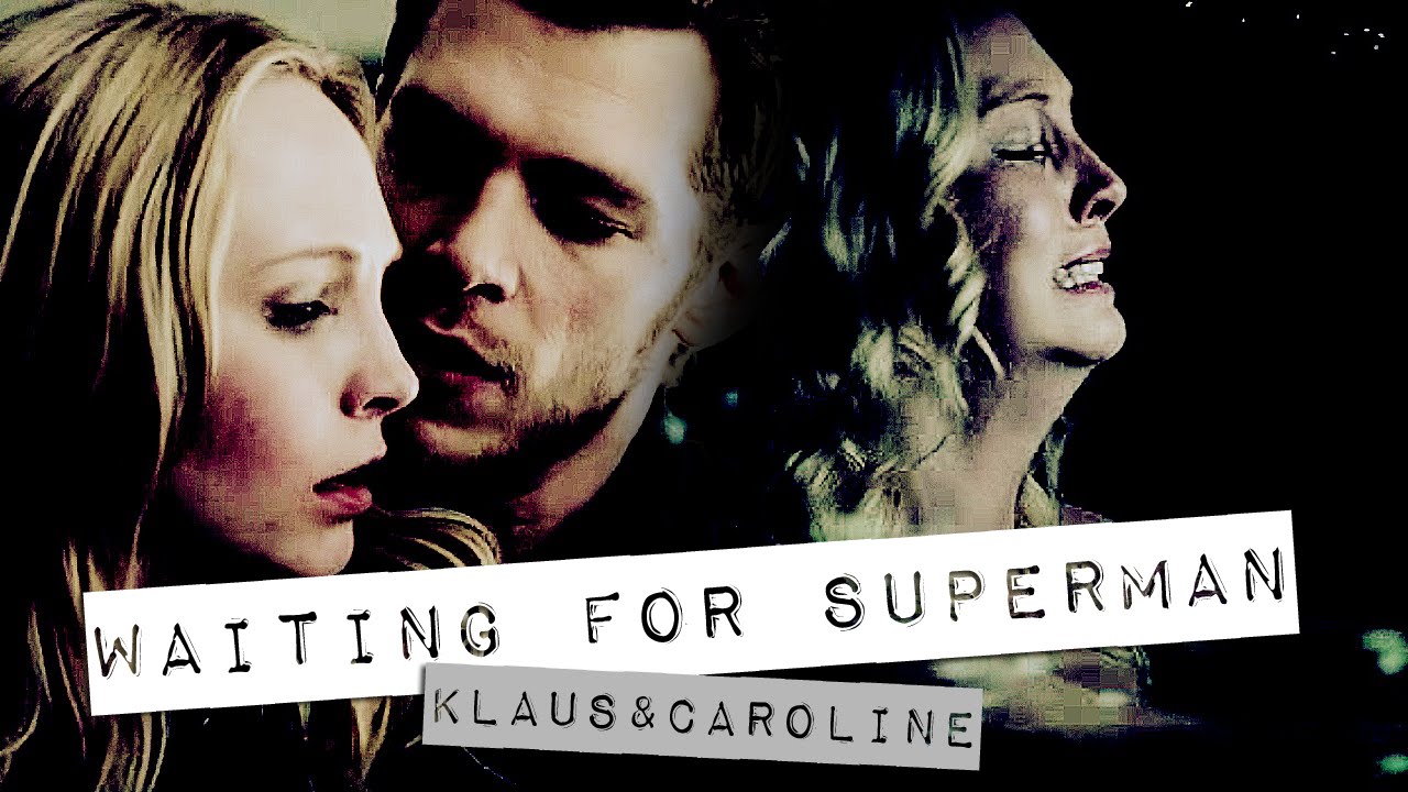Klaus & Caroline | Waiting For Superman