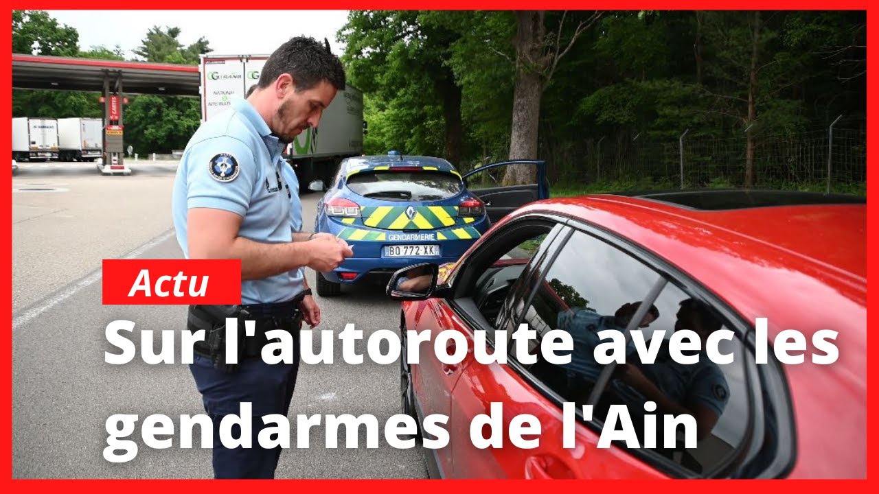 Actu - Une après-midi avec les gendarmes sur les routes de l'Ain