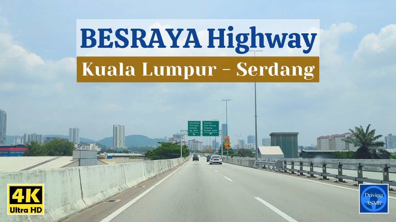 [4K] Besraya Highway - the highway that had the most 'S