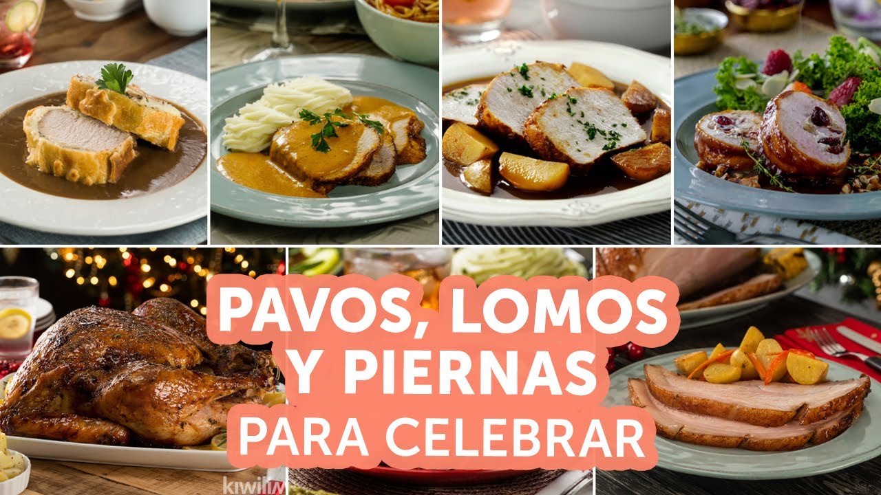 Pavos, lomos y piernas para celebrar | kiwilimón