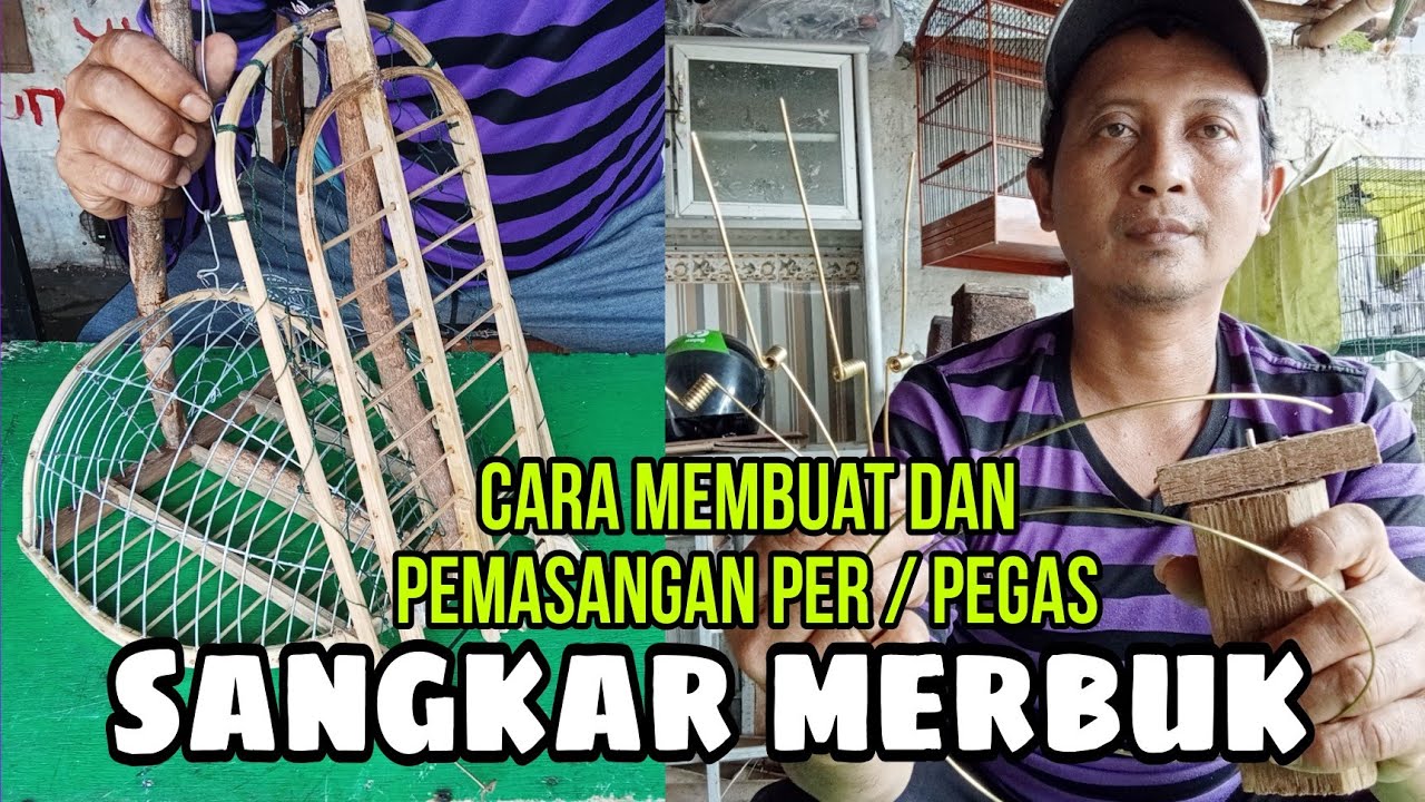 Cara membuat spring per pegas sangkar merbuk