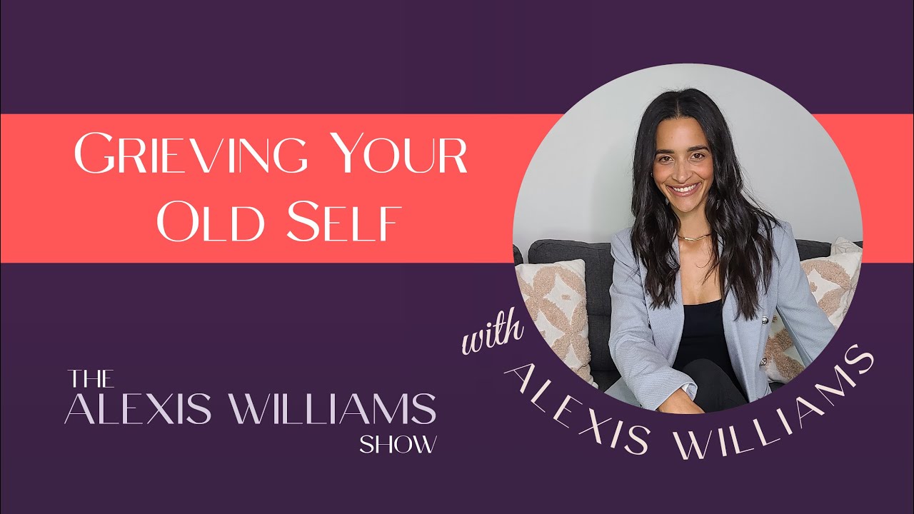 Grieving Your Old Self