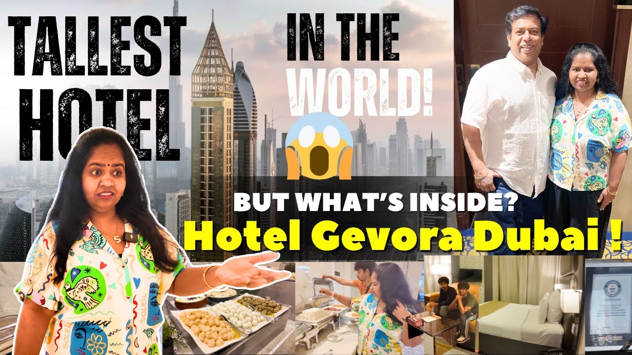 Tallest Hotel in the World! | Hotel Gevora Dubai | Sainthavi's Vlog Eps 1