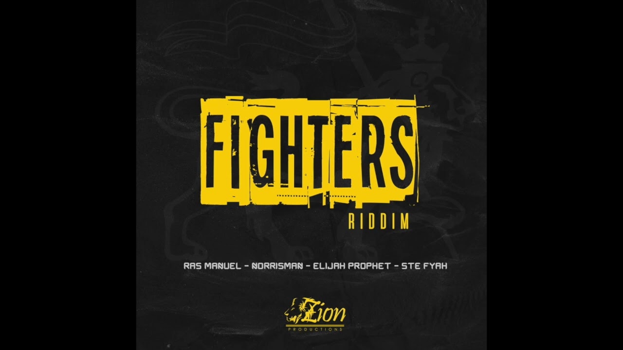 Norris Man - Find The Time (Fighters Riddim) ZionProductions 2022