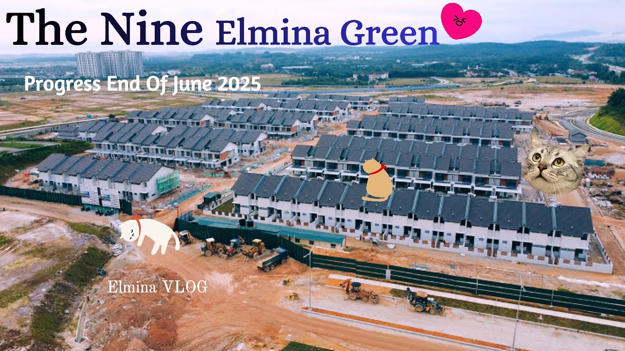 #elmina The Nine Elmina Green Progress End of June 2025 #simedarbyproperty #newhome #house #malaysia
