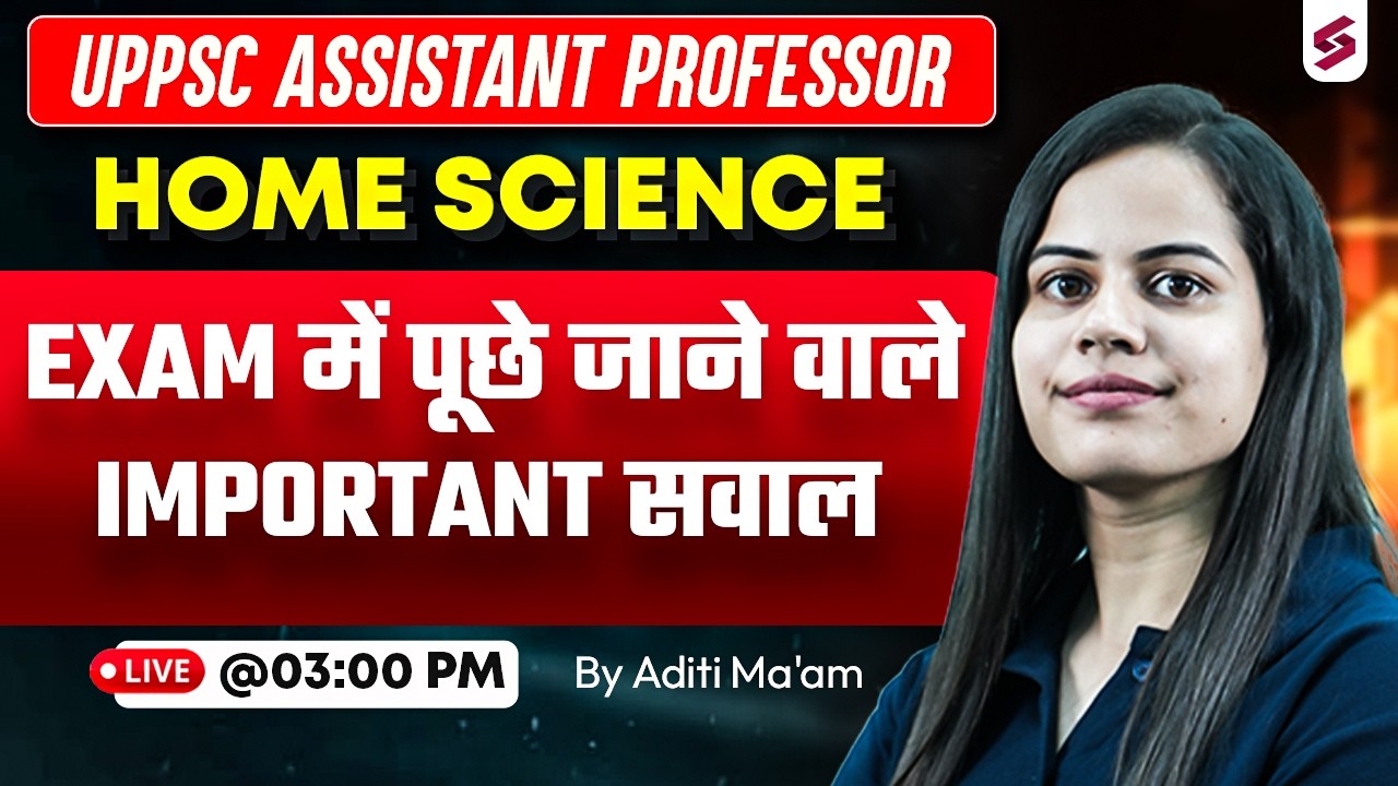 UP Assistant Professor Home Science Classes | UP Assistant Professor Home Science Questions By Aditi
