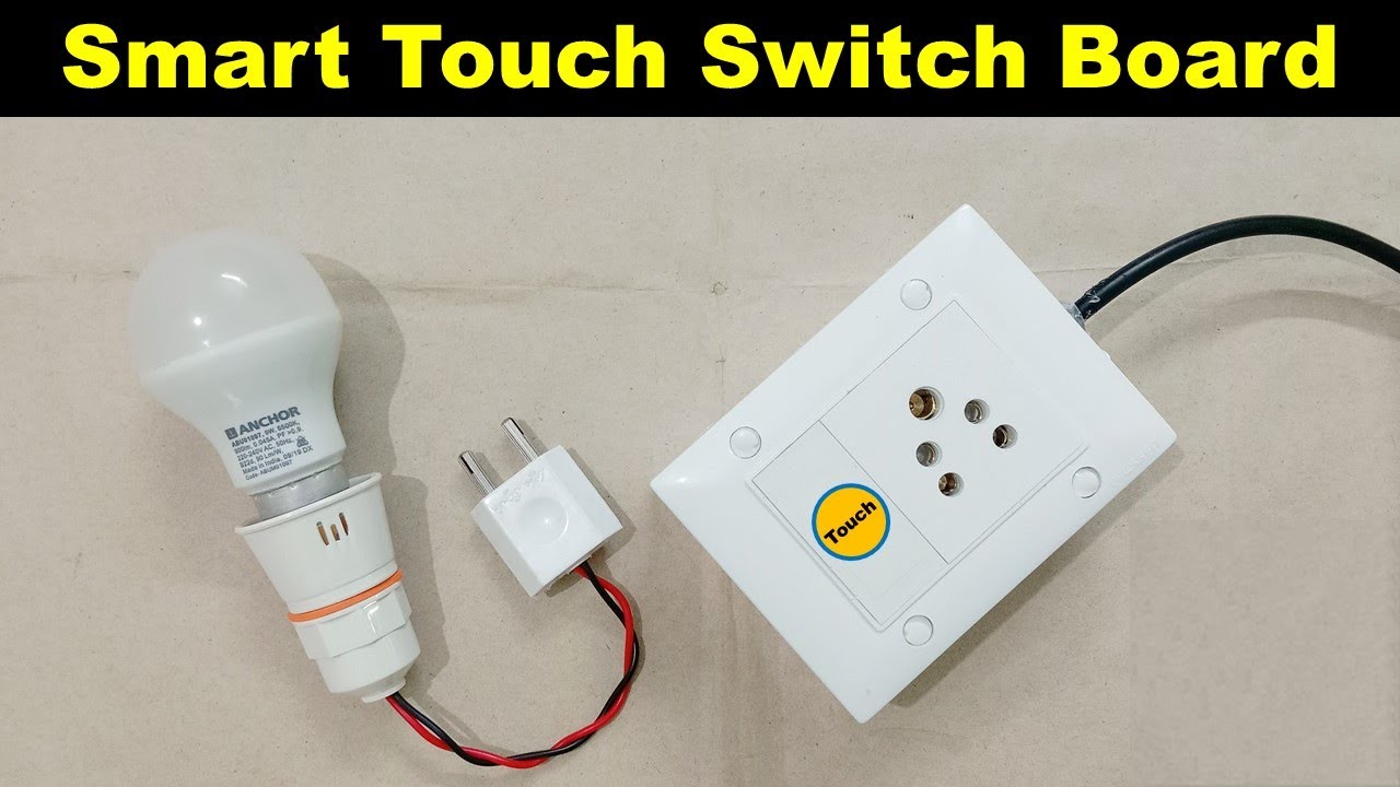 Make Touch ON & OFF Switch Board by using Capacitive Touch Sensor @ElectricalTechnician