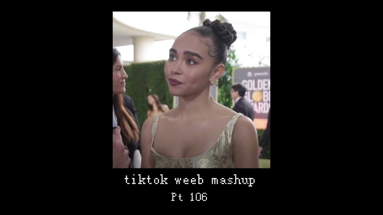 tiktok weeb mashup 106 (35 songs)
