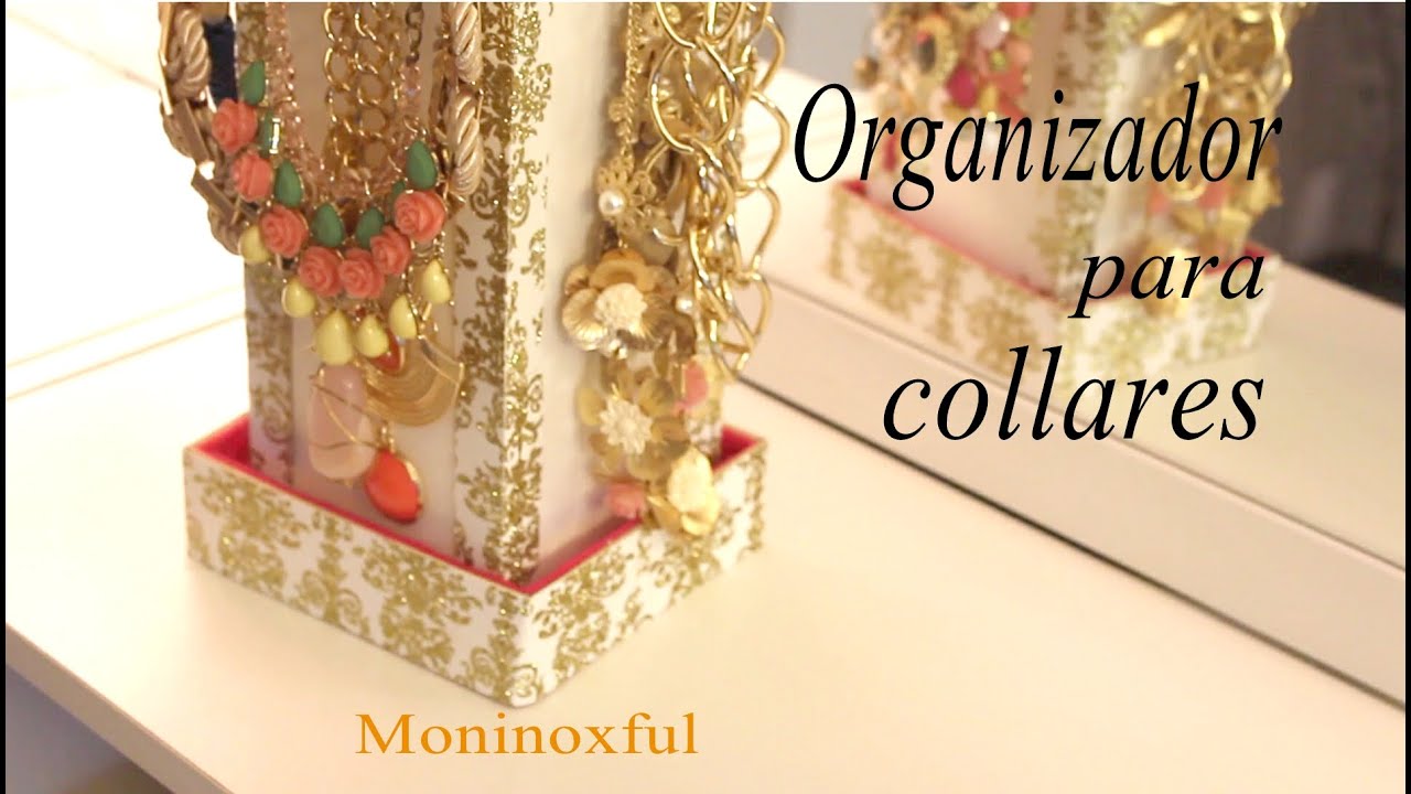 DIY Organizador para Collares - Jewelry Organizer