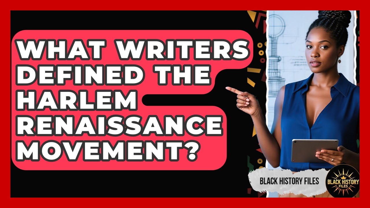 What Writers Defined The Harlem Renaissance Movement? - Black History Files