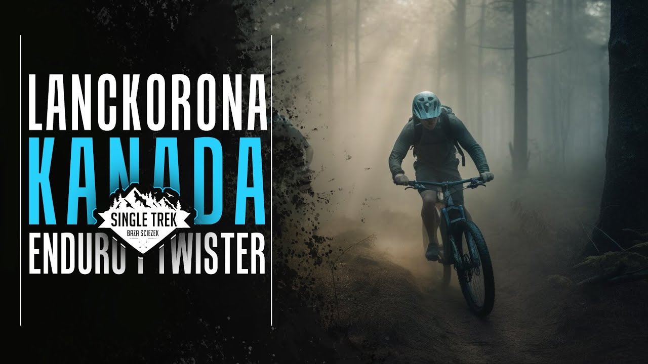 Lanckorona - Kanion ! (Nowa Kanada) // Beskid Makowski, Małopolska // Trasy, Enduro, MTB, DH