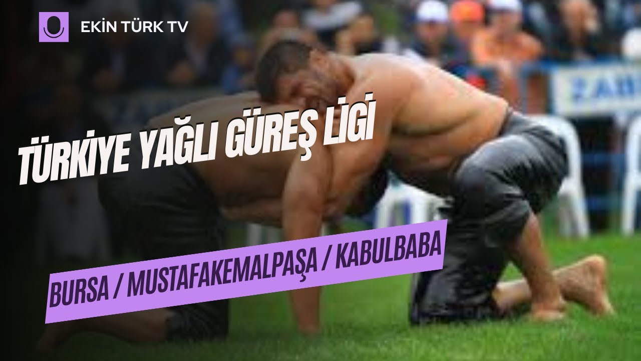BURSA MUSTAFAKEMALPAŞA KABULBABA YAĞLI PEHLİVAN GÜREŞLERİ ÇEYREK FİNAL ANI