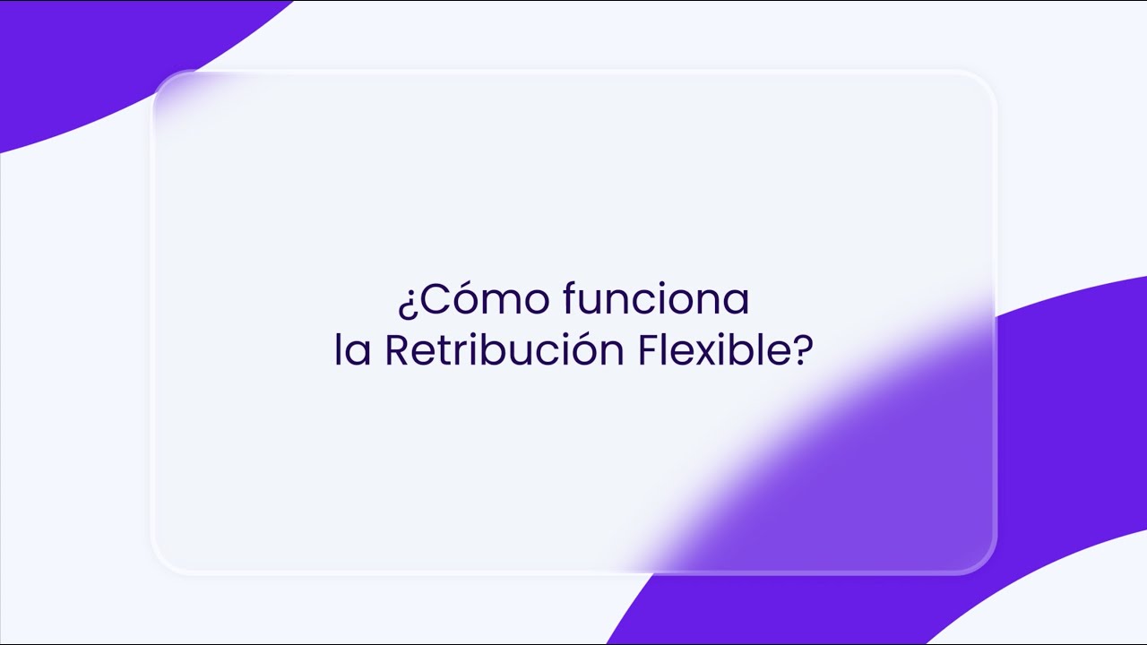 &iquest;Qu&eacute; es y c&oacute;mo funciona la Retribuci&oacute;n Flexible? | Cobee