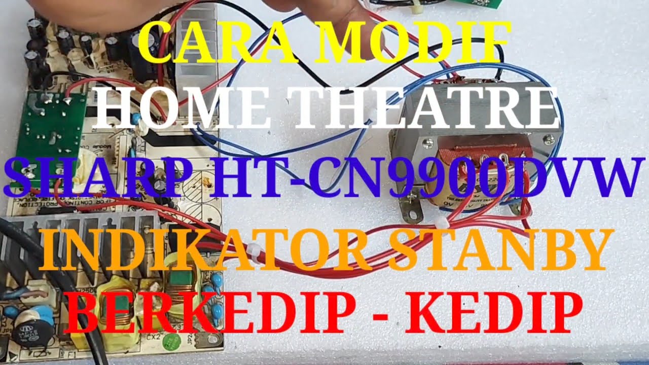 Cara modif  home theater sharp indikator power berkedip