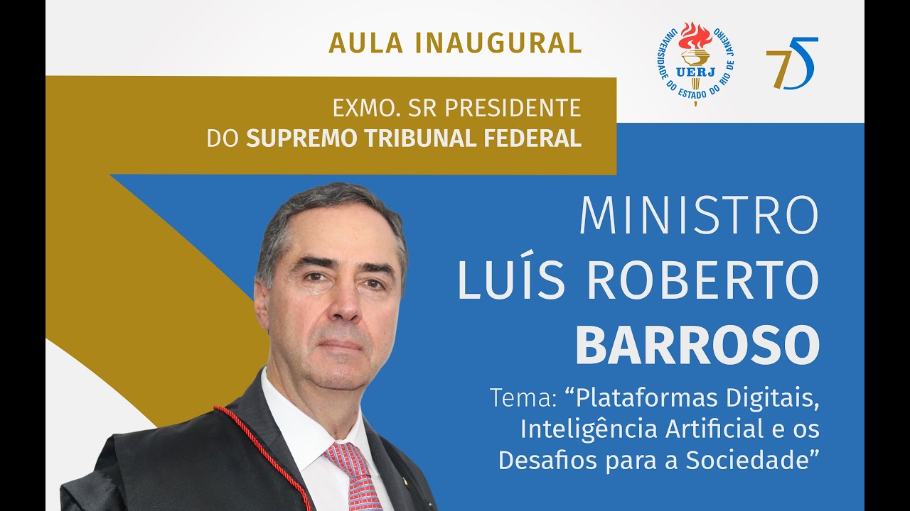 Aula inaugural com o Ministro Luís Roberto Barroso