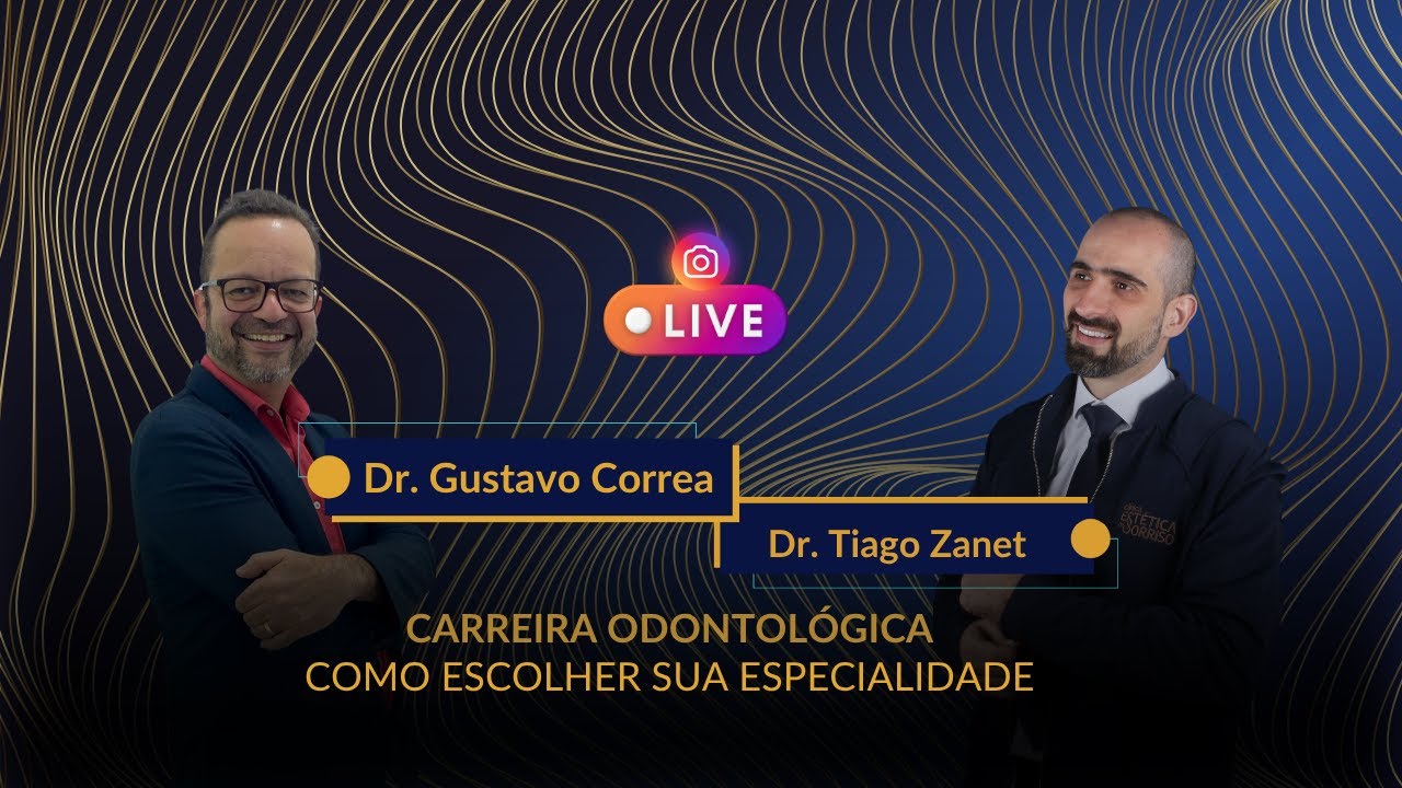 Carreira Odontológica, como escolher a sua especialidade, com Dr. Gustavo Correa