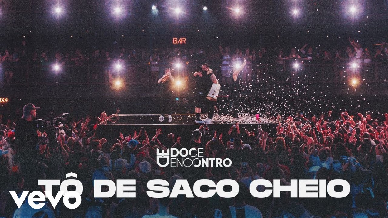 Doce Encontro - T&ocirc; De Saco Cheio (Ao Vivo Em S&atilde;o Paulo / 2023)