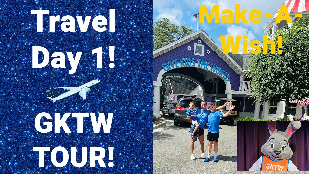 Travel  Day 1!✈️ Give Kids The World Village Tour! 💫