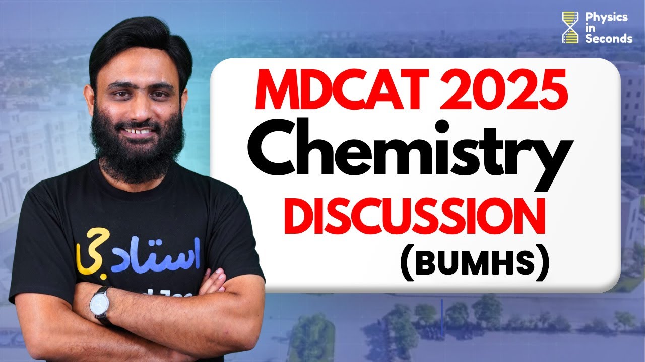 BUMHS MDCAT 2025 - Chemistry Discussion #mdcat2025 #mdcat #balochistan