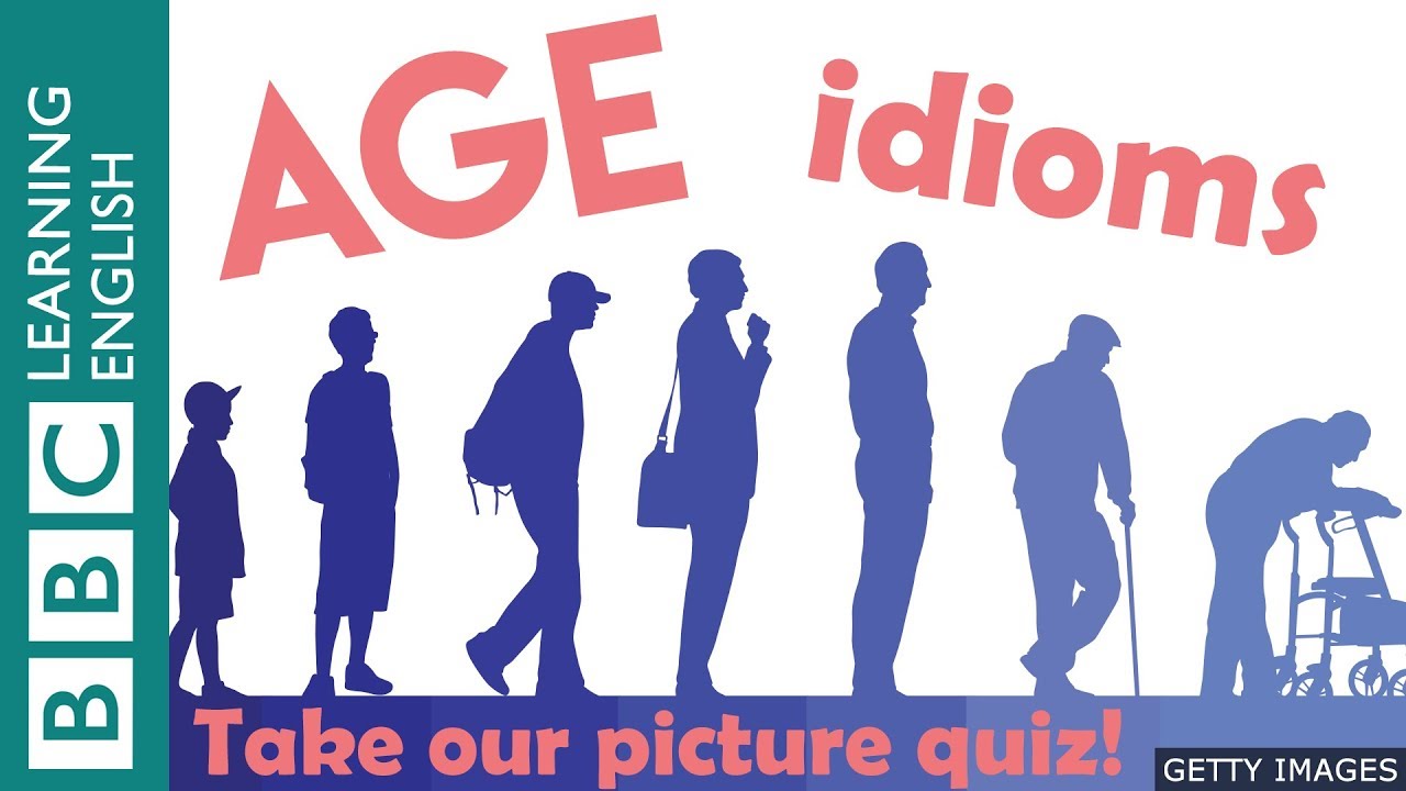 A picture quiz about English idioms: Age