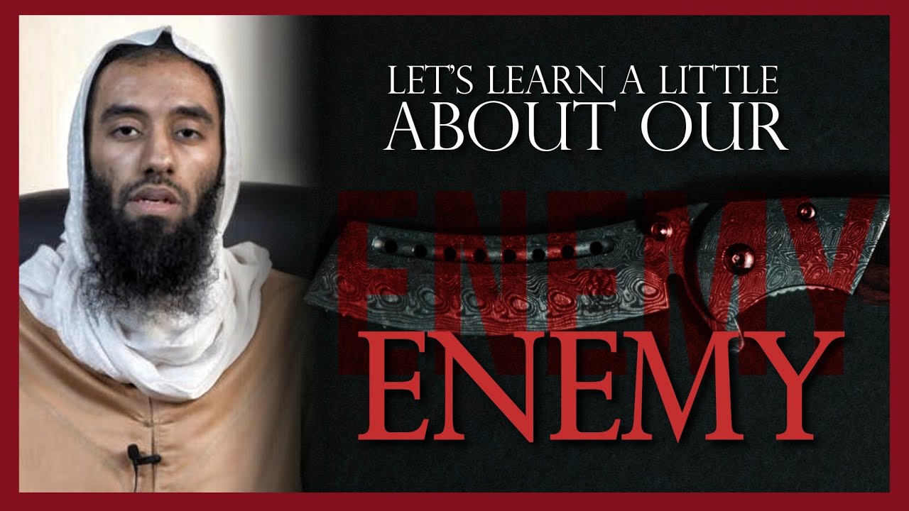 Let's Learn A Little About Our Enemies | Ustaadh Abu Taymiyyah 