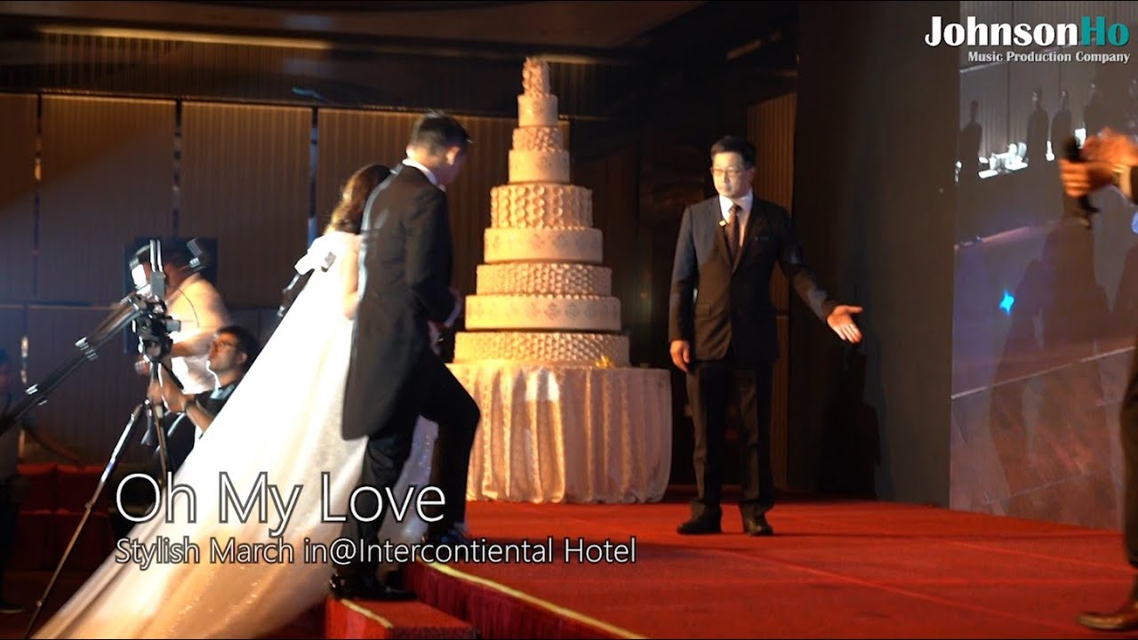 Oh My Love - Stylish March in @Intercontiental Hotel | Johnson Wedding Band